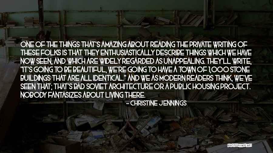 Bad Housing Quotes By Christine Jennings Bad Housing Quotes By Christine Jennings