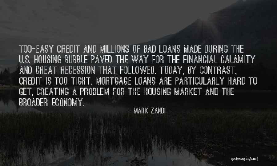 Bad Housing Quotes By Mark Zandi Bad Housing Quotes By Mark Zandi