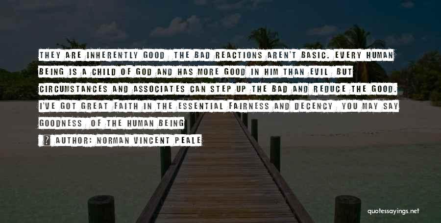 Bad Human Being Quotes By Norman Vincent Peale