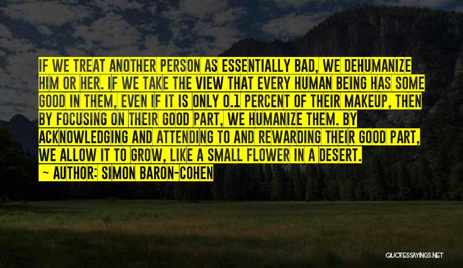 Bad Human Being Quotes By Simon Baron-Cohen