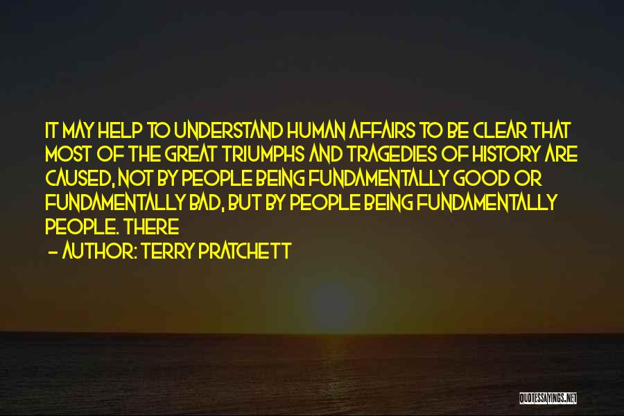 Bad Human Being Quotes By Terry Pratchett