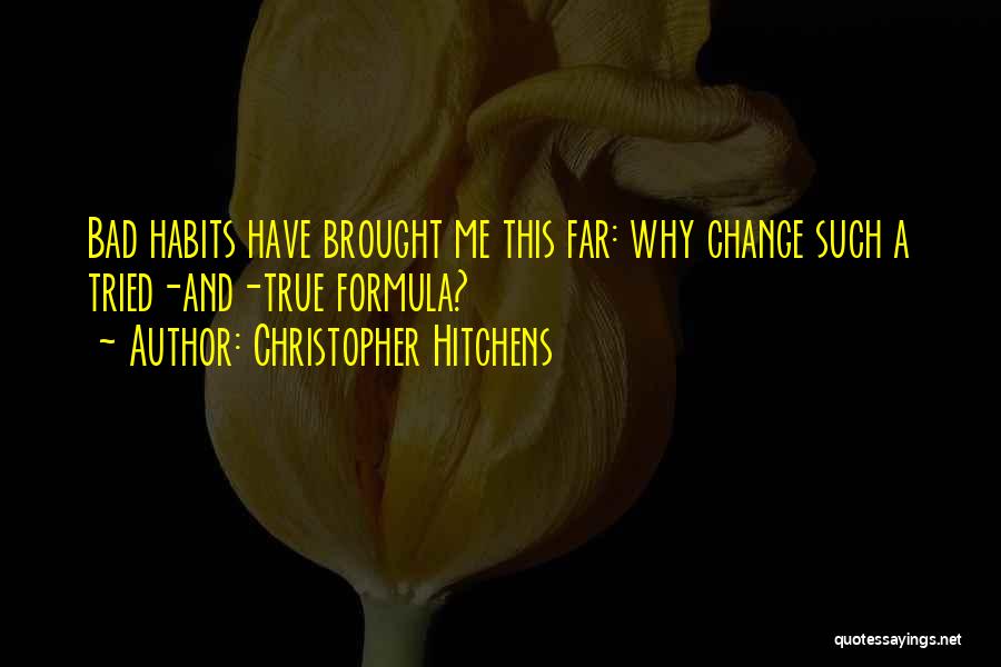 Bad Humour Quotes By Christopher Hitchens