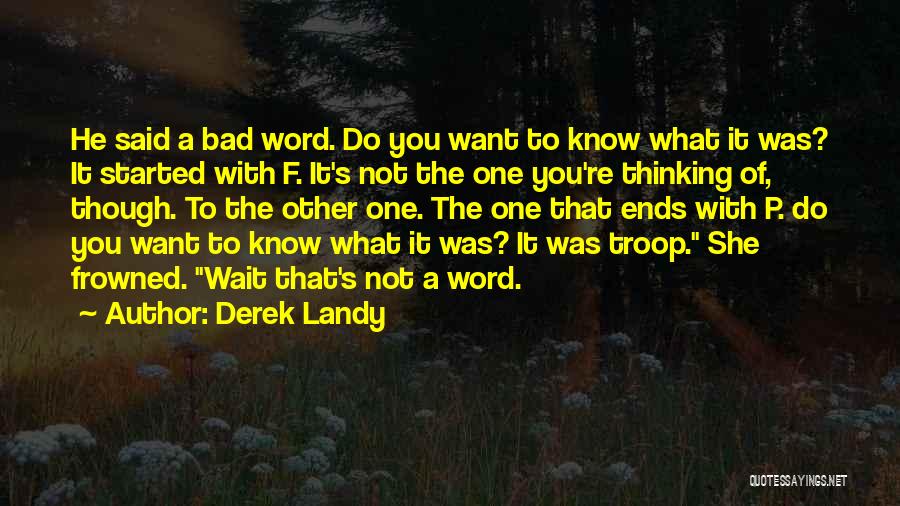 Bad Humour Quotes By Derek Landy