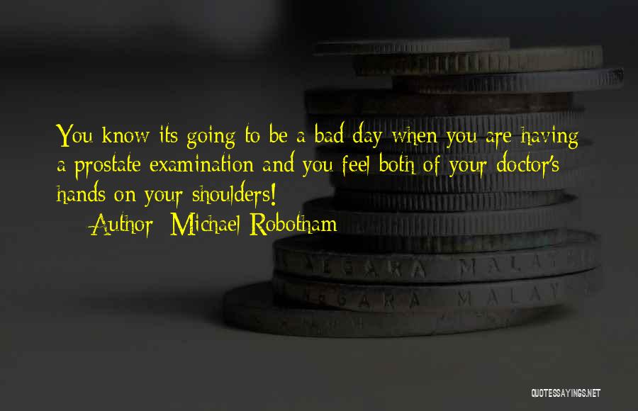 Bad Humour Quotes By Michael Robotham