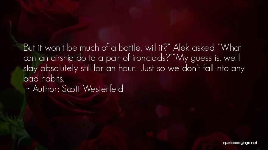Bad Humour Quotes By Scott Westerfeld