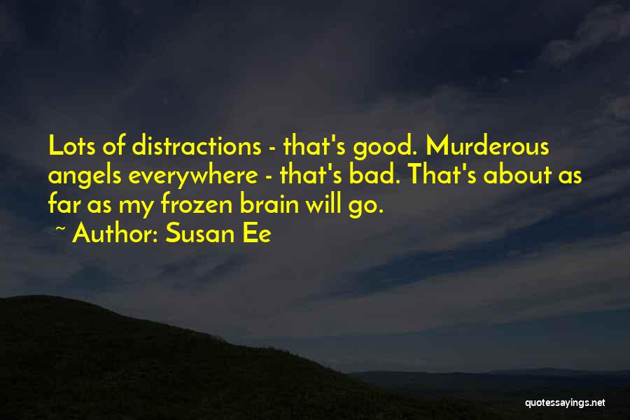 Bad Humour Quotes By Susan Ee