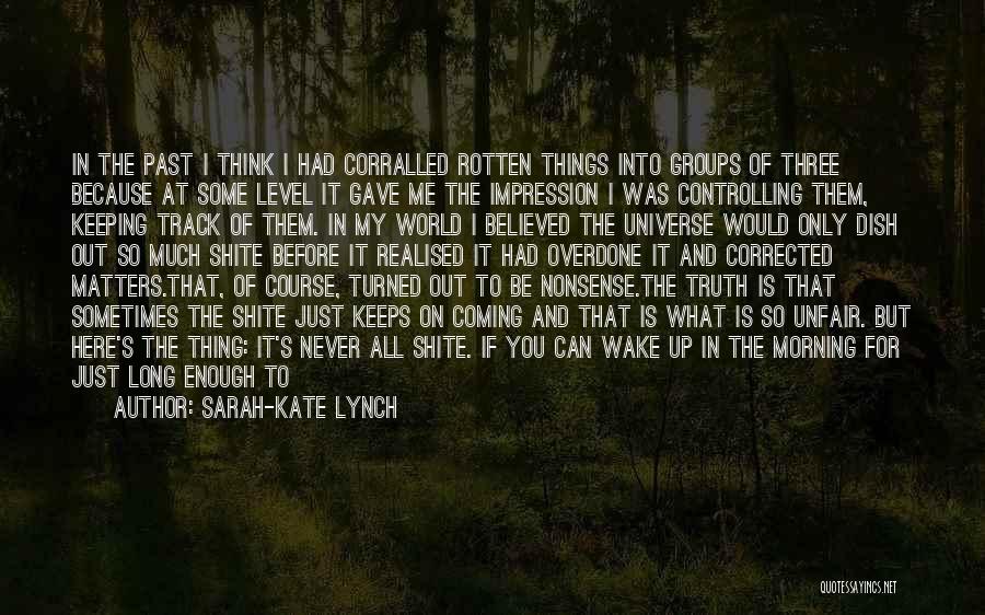 Bad Impression Quotes By Sarah-Kate Lynch