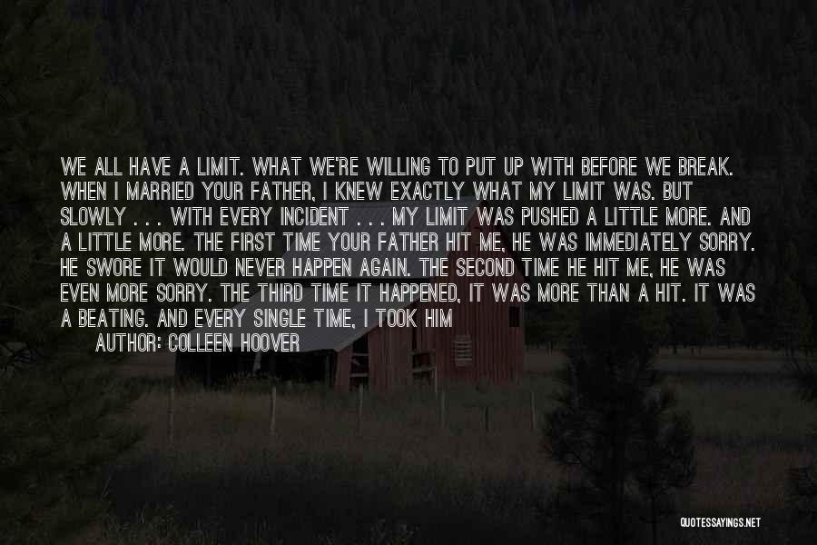 Bad Incident Quotes By Colleen Hoover