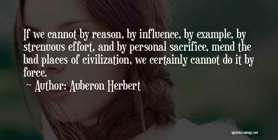 Bad Influence Quotes By Auberon Herbert