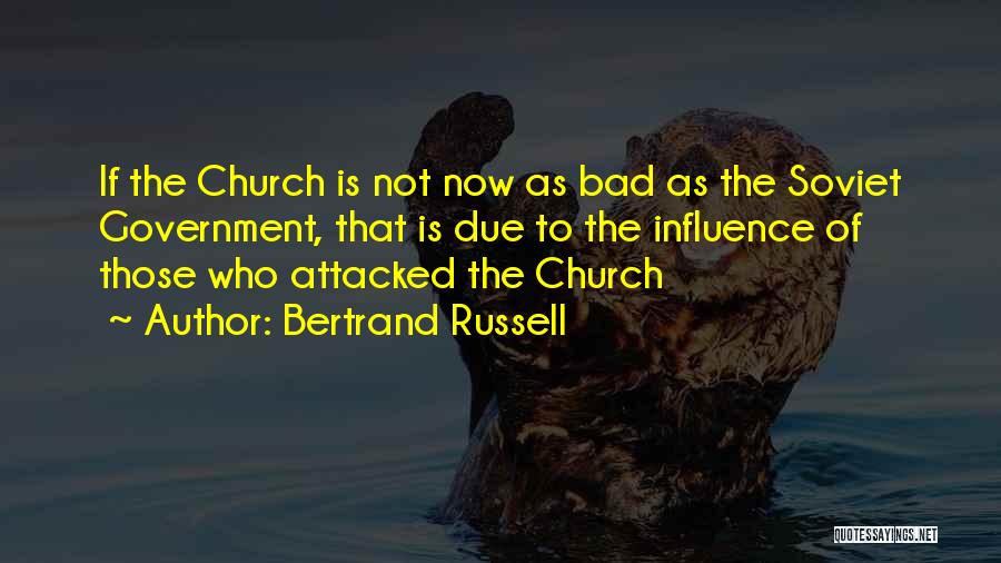 Bad Influence Quotes By Bertrand Russell