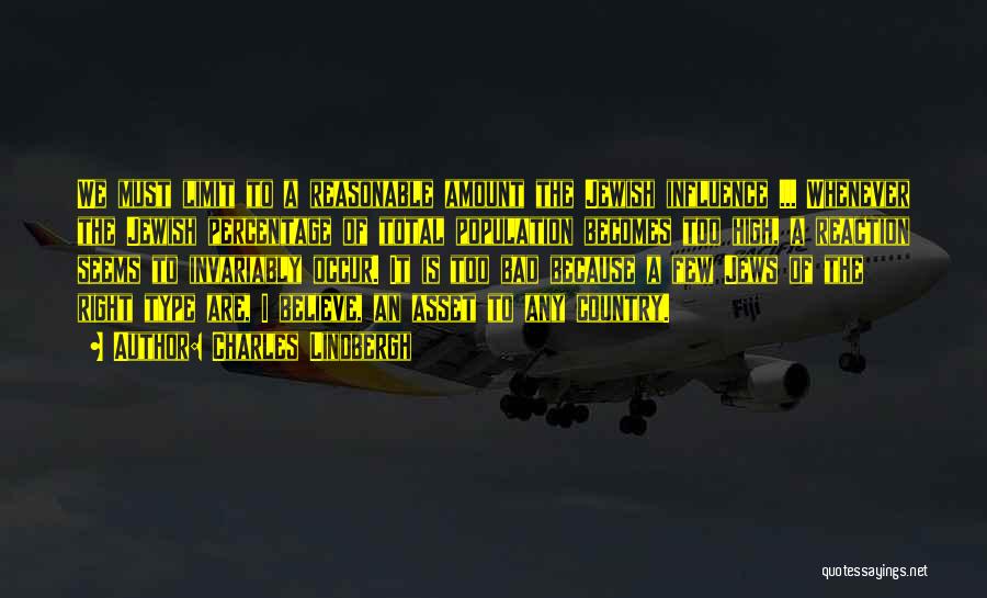 Bad Influence Quotes By Charles Lindbergh