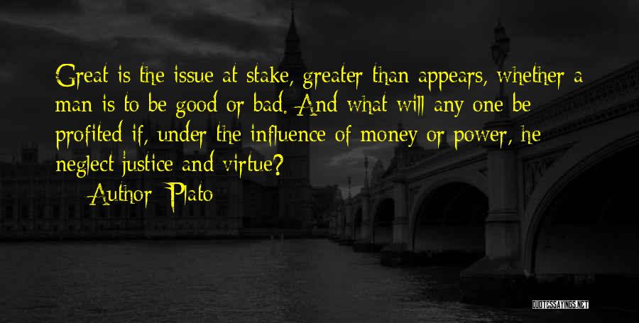 Bad Influence Quotes By Plato