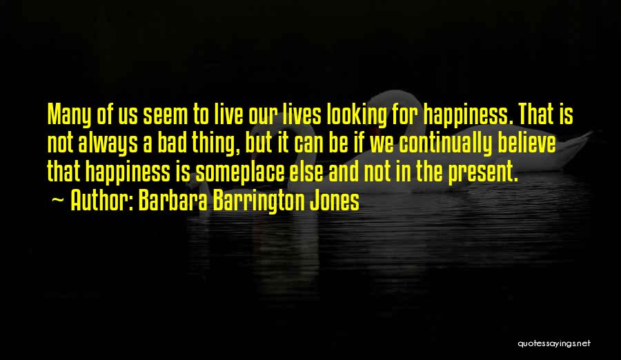 Bad Inspirational Quotes By Barbara Barrington Jones