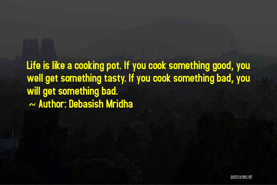 Bad Inspirational Quotes By Debasish Mridha