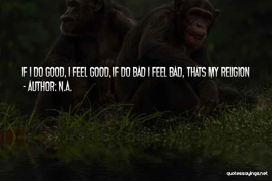 Bad Inspirational Quotes By N.a.