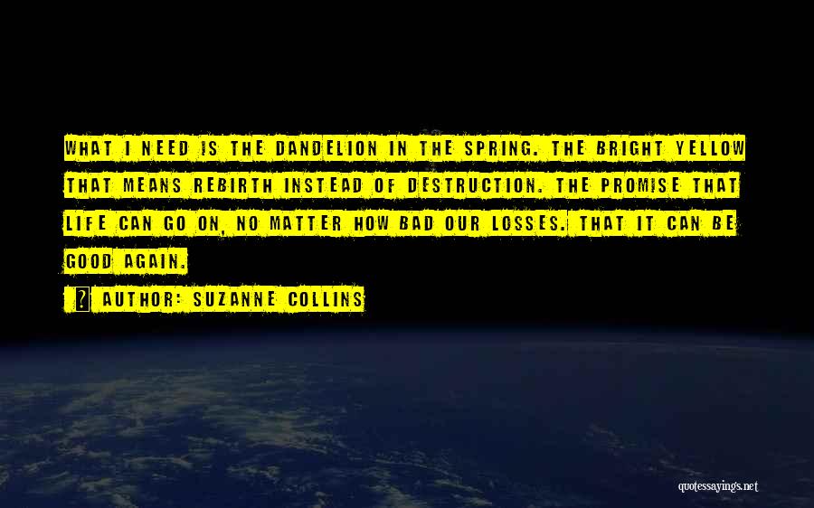 Bad Inspirational Quotes By Suzanne Collins