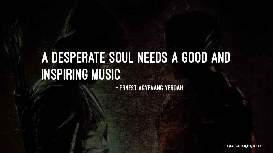 Bad Inspiring Quotes By Ernest Agyemang Yeboah Bad Inspiring Quotes By Ernest Agyemang Yeboah