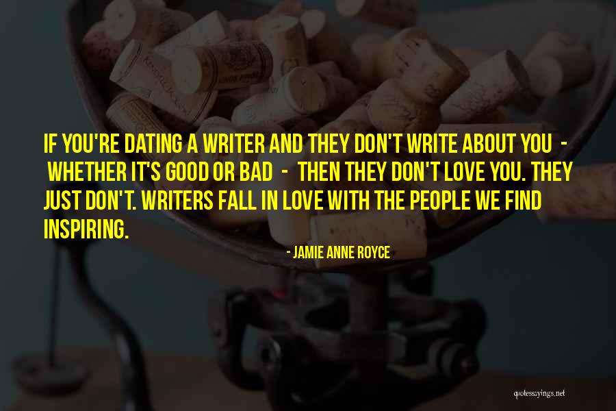 Bad Inspiring Quotes By Jamie Anne Royce Bad Inspiring Quotes By Jamie Anne Royce
