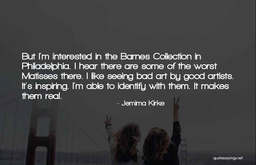Bad Inspiring Quotes By Jemima Kirke Bad Inspiring Quotes By Jemima Kirke