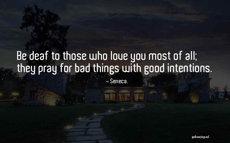 Bad Intentions Quotes By Seneca. Bad Intentions Quotes By Seneca.