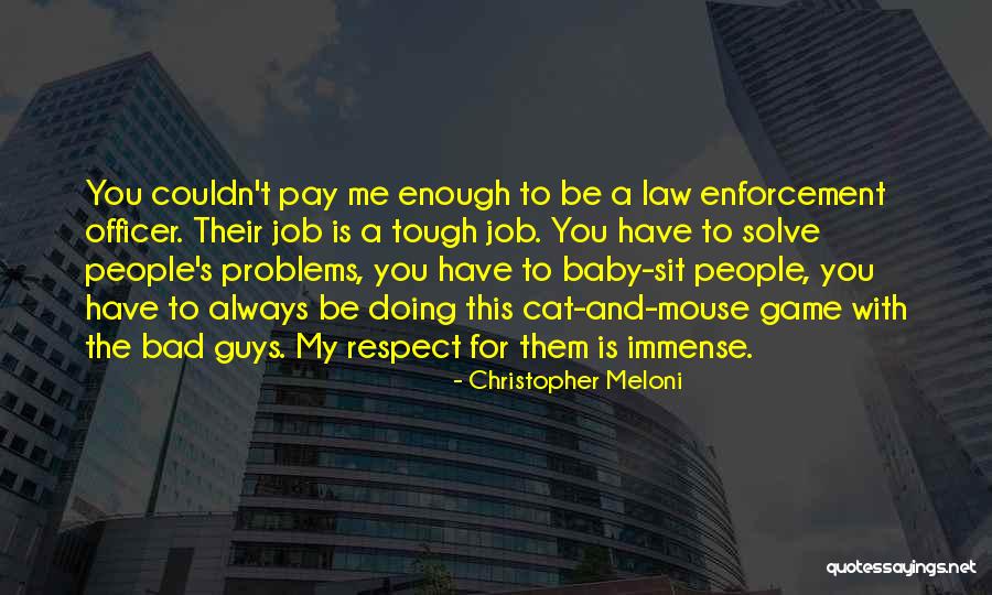 Bad Job Quotes By Christopher Meloni