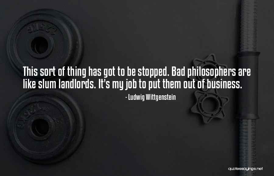 Bad Job Quotes By Ludwig Wittgenstein