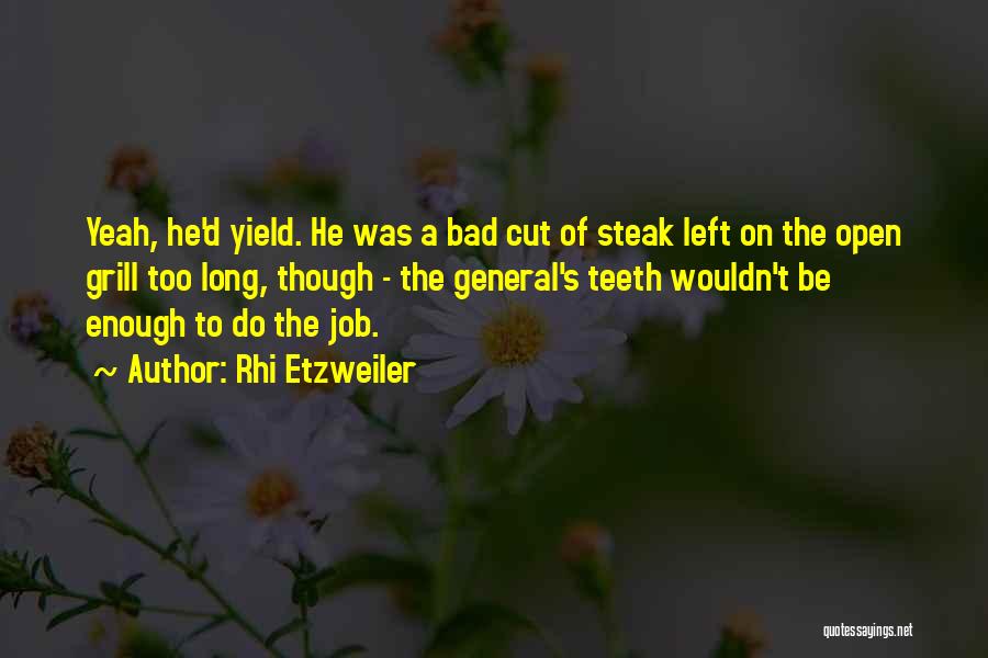 Bad Job Quotes By Rhi Etzweiler