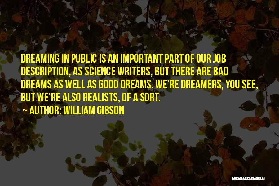 Bad Job Quotes By William Gibson