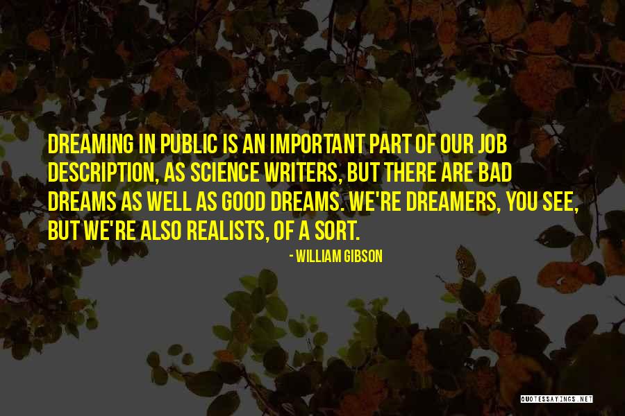 Bad Job Quotes By William Gibson