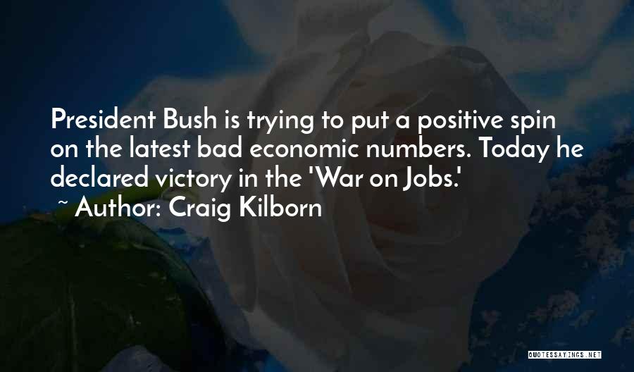 Bad Jobs Quotes By Craig Kilborn