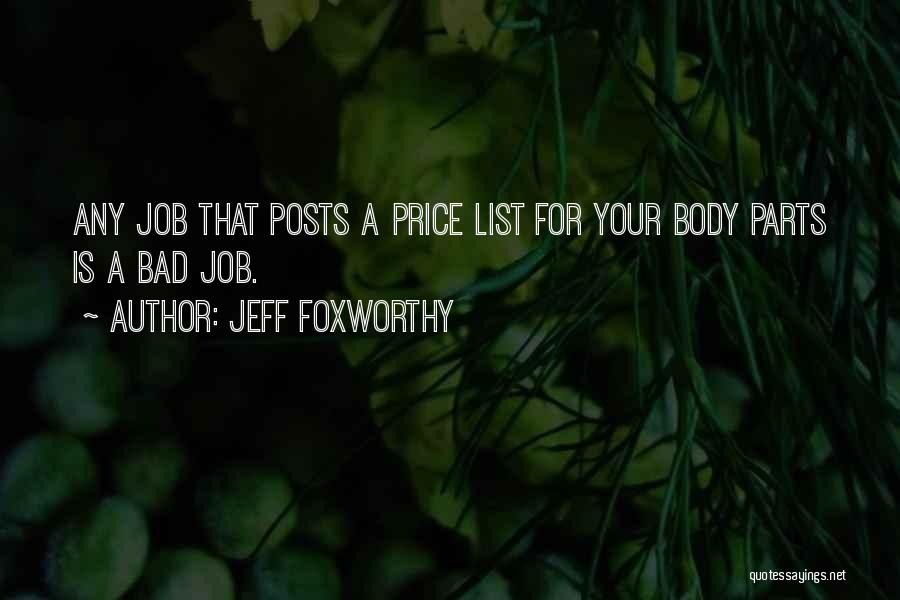 Bad Jobs Quotes By Jeff Foxworthy
