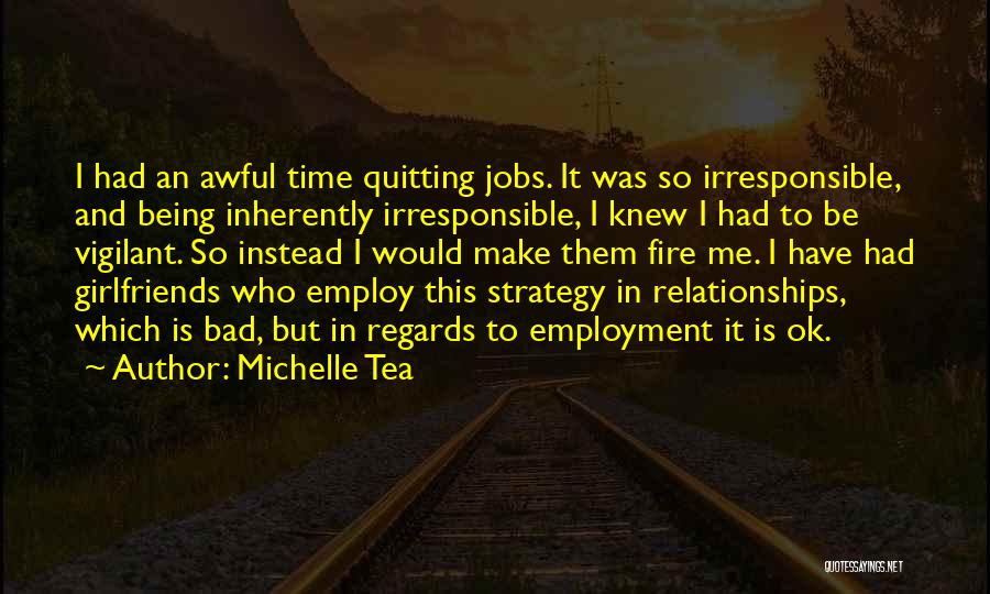 Bad Jobs Quotes By Michelle Tea