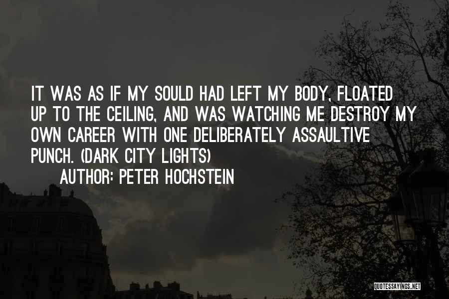 Bad Jobs Quotes By Peter Hochstein