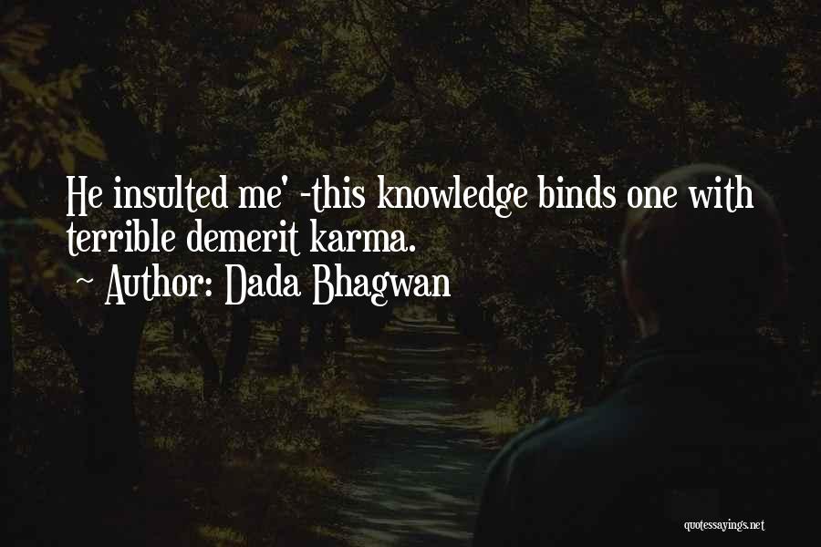 Bad Karma Quotes By Dada Bhagwan