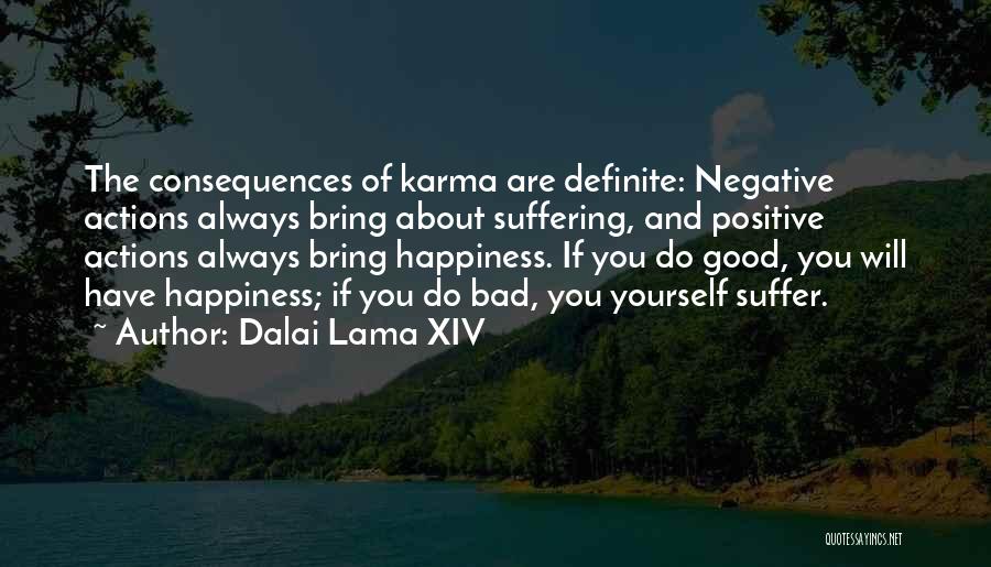 Bad Karma Quotes By Dalai Lama XIV