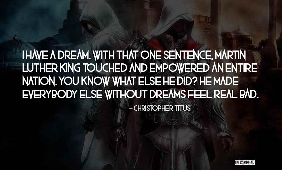 Bad Kings Quotes By Christopher Titus Bad Kings Quotes By Christopher Titus