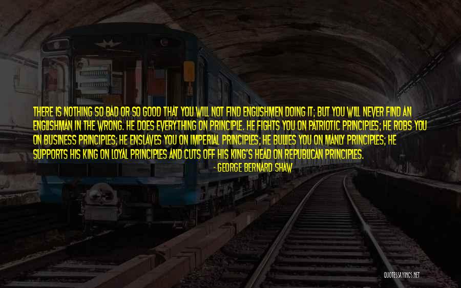 Bad Kings Quotes By George Bernard Shaw Bad Kings Quotes By George Bernard Shaw