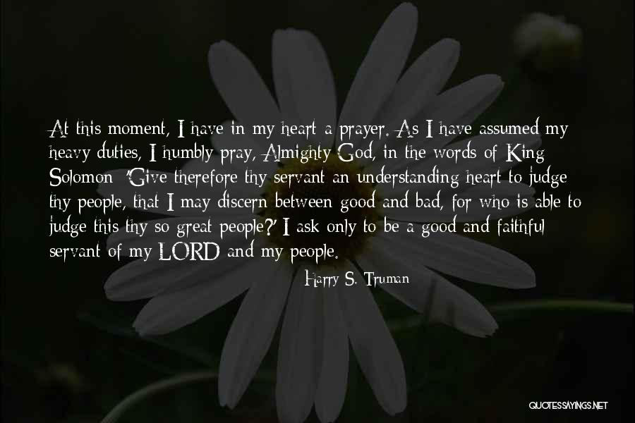 Bad Kings Quotes By Harry S. Truman Bad Kings Quotes By Harry S. Truman