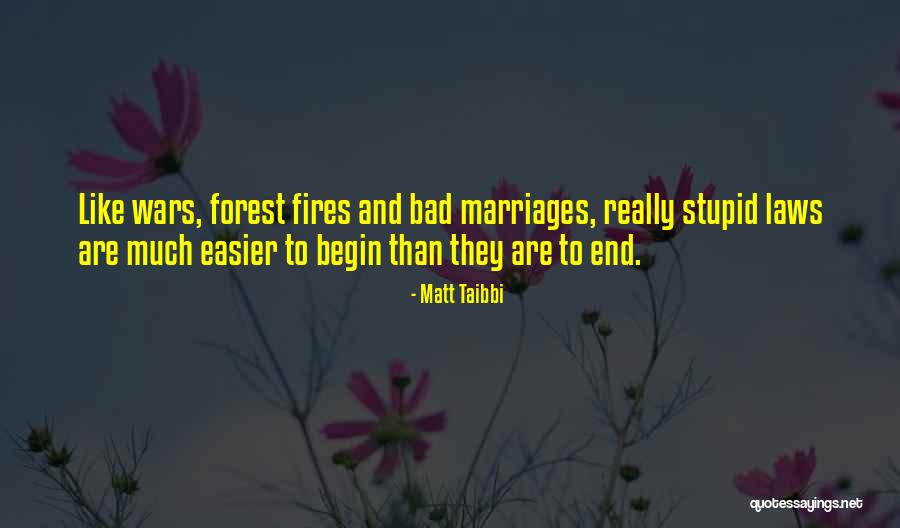 Bad Laws Quotes By Matt Taibbi Bad Laws Quotes By Matt Taibbi