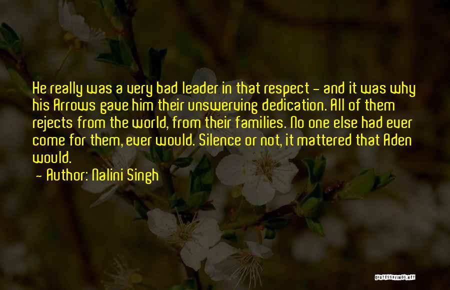 Bad Leader Quotes By Nalini Singh