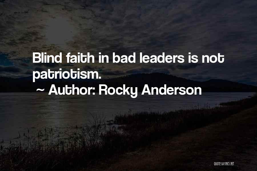 Bad Leader Quotes By Rocky Anderson
