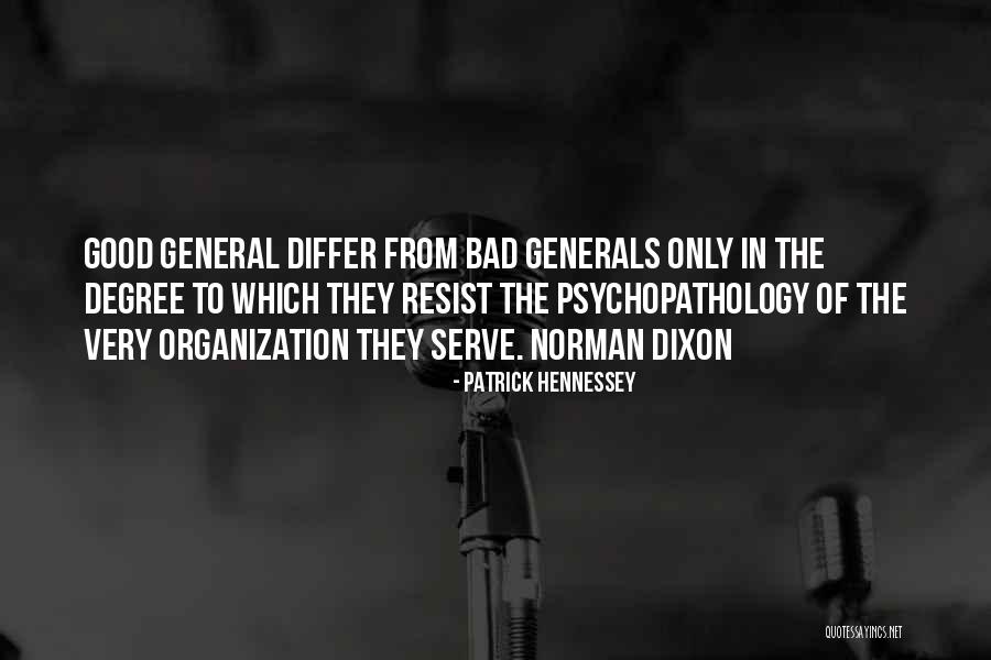 Bad Leadership Quotes By Patrick Hennessey