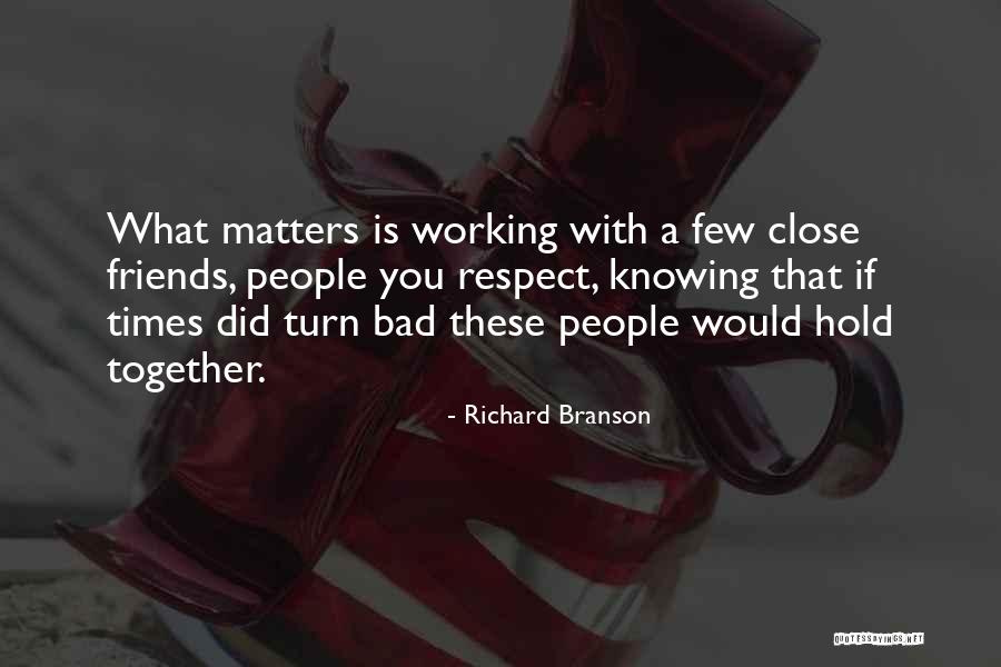 Bad Leadership Quotes By Richard Branson