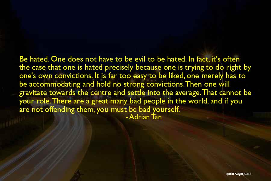Bad Life Advice Quotes By Adrian Tan Bad Life Advice Quotes By Adrian Tan
