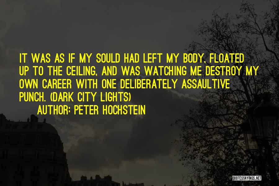 Bad Life Choices Quotes By Peter Hochstein