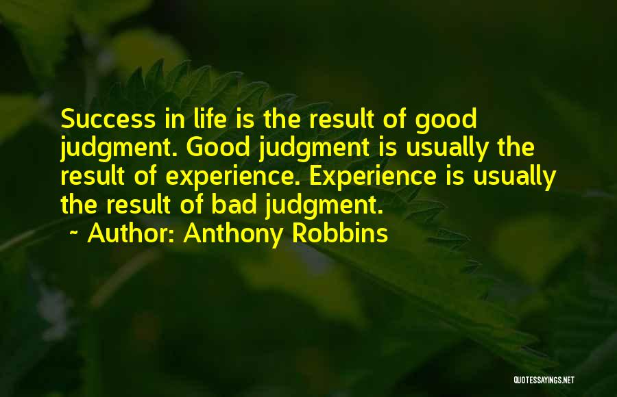 Bad Life Experience Quotes By Anthony Robbins