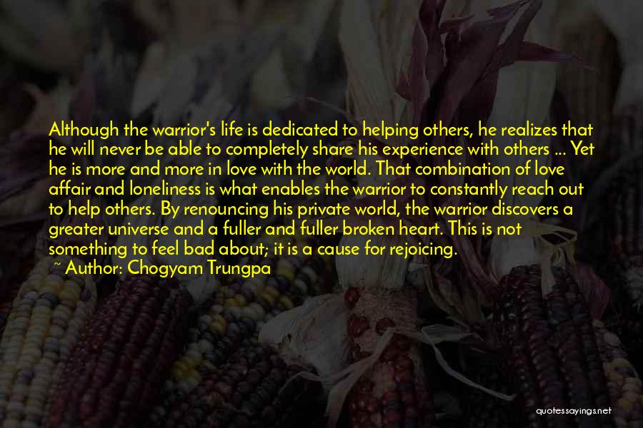 Bad Life Experience Quotes By Chogyam Trungpa