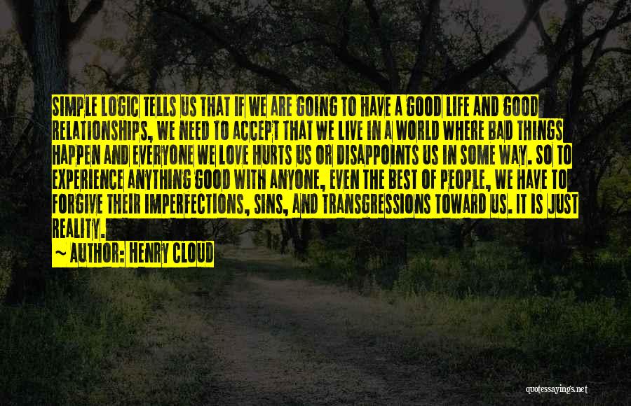 Bad Life Experience Quotes By Henry Cloud