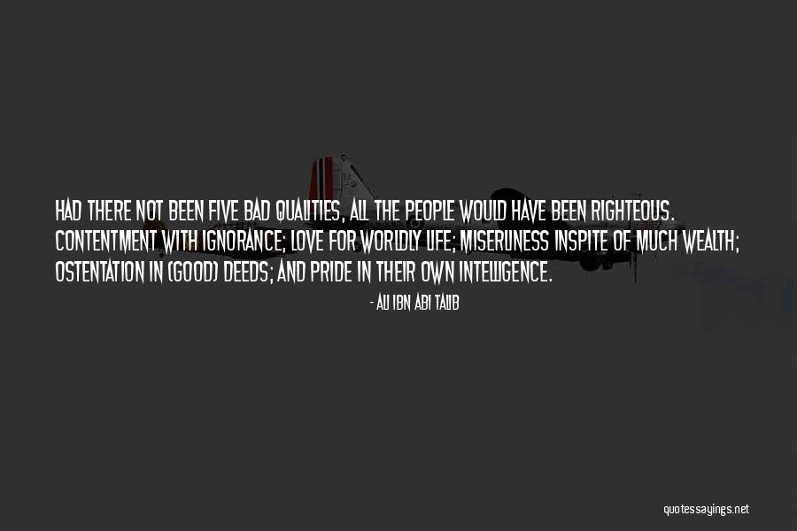 Bad Life Quotes By Ali Ibn Abi Talib