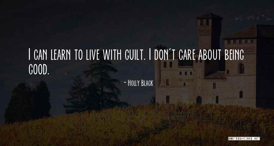 Bad Life Quotes By Holly Black